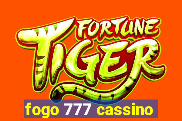 fogo 777 cassino